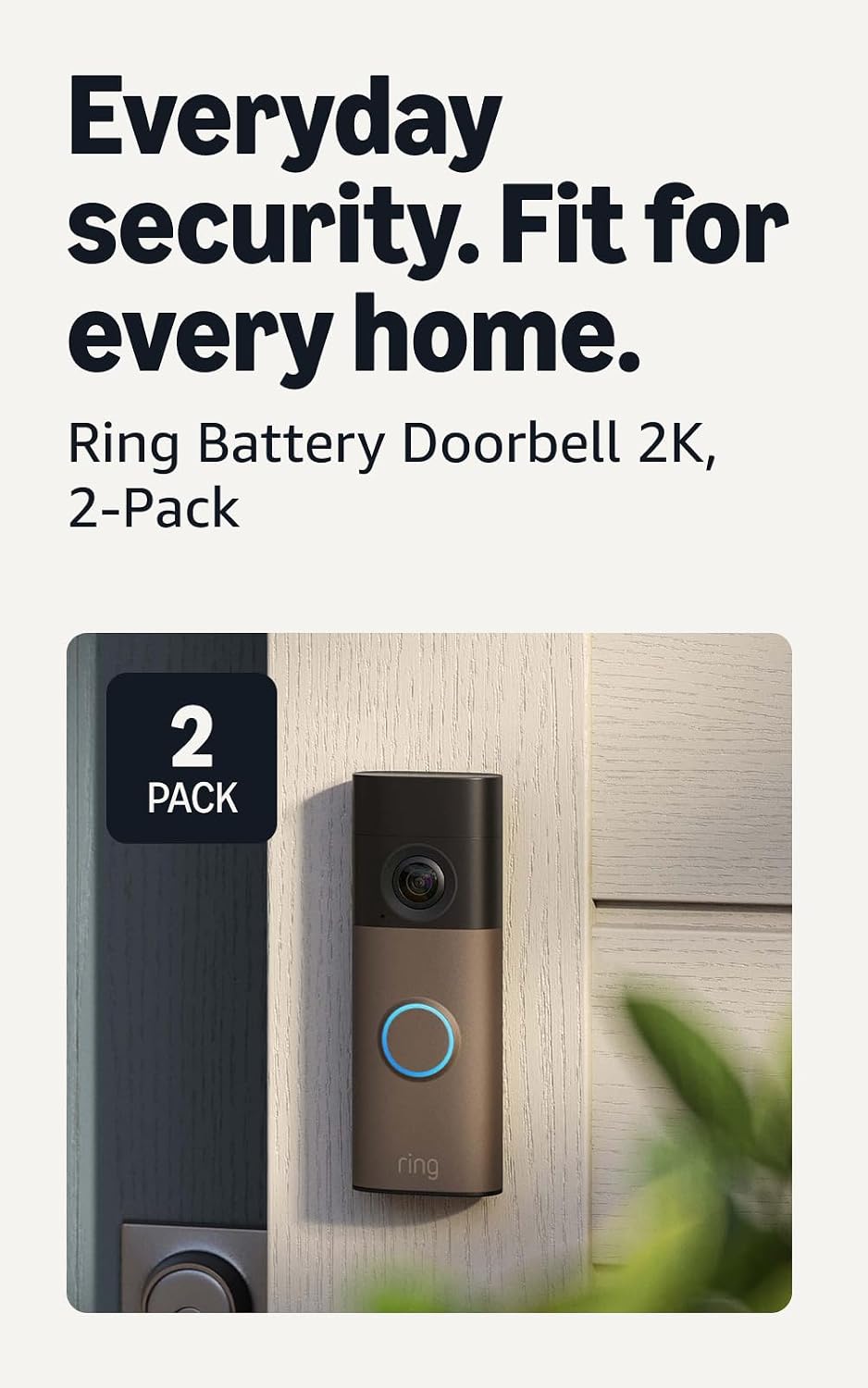 Ring Battery Doorbell 2K (newest model) Retinal 2K with wide-angle video, up to 6x Enhanced Zoom, Two-Way Talk, and Built-In Battery, 2-pack Matte Mocha by Ring