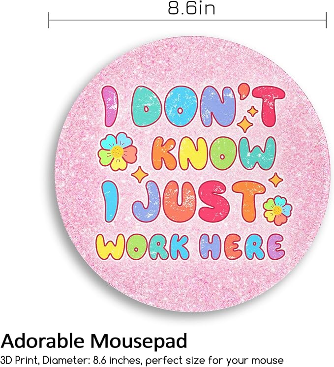 Funny Cute Mouse Pad, IDK Small Round Mousepad for Desk, Laptop | Mini Travel Wireless Mice Pad for Computer, Office Accessories, Coworker Gifts, 8.6 x 8.6 inch - Image 4